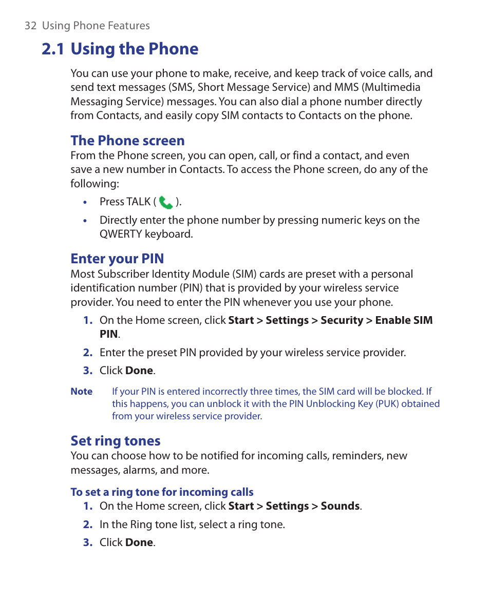 1 using the phone, The phone screen, Enter your pin | Set ring tones | HTC S621 User Manual | Page 32 / 172