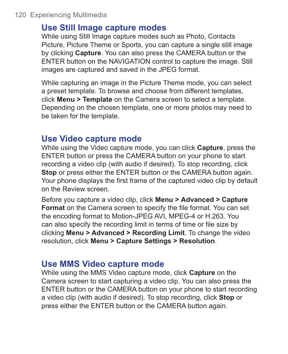 Use still image capture modes, Use video capture mode, Use mms video capture mode | HTC 3125 User Manual | Page 120 / 169