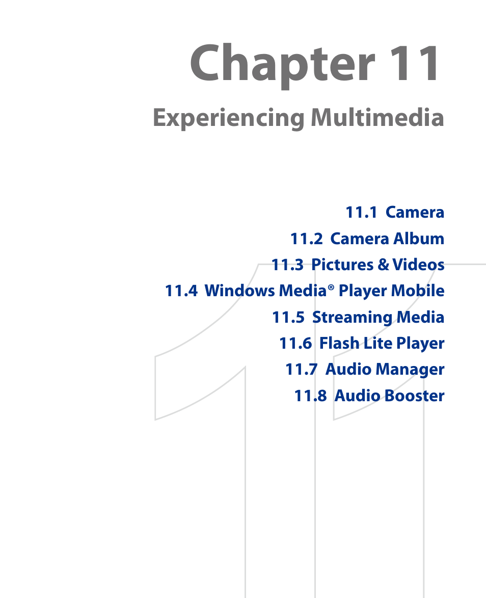 Chapter 11, Experiencing multimedia | HTC Touch HS S00 User Manual | Page 97 / 135