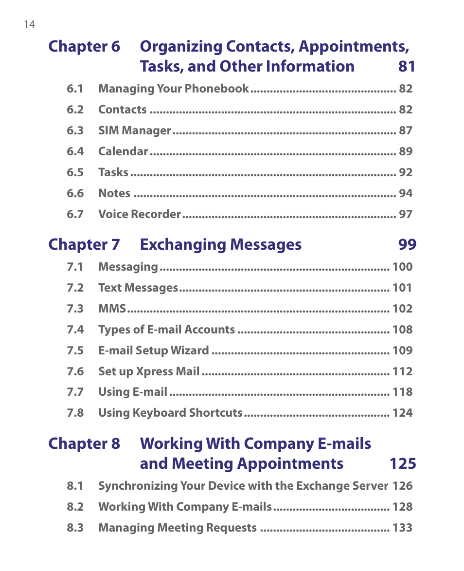 Chapter 7 exchanging messages 99 | HTC Tilt 8900 User Manual | Page 14 / 240