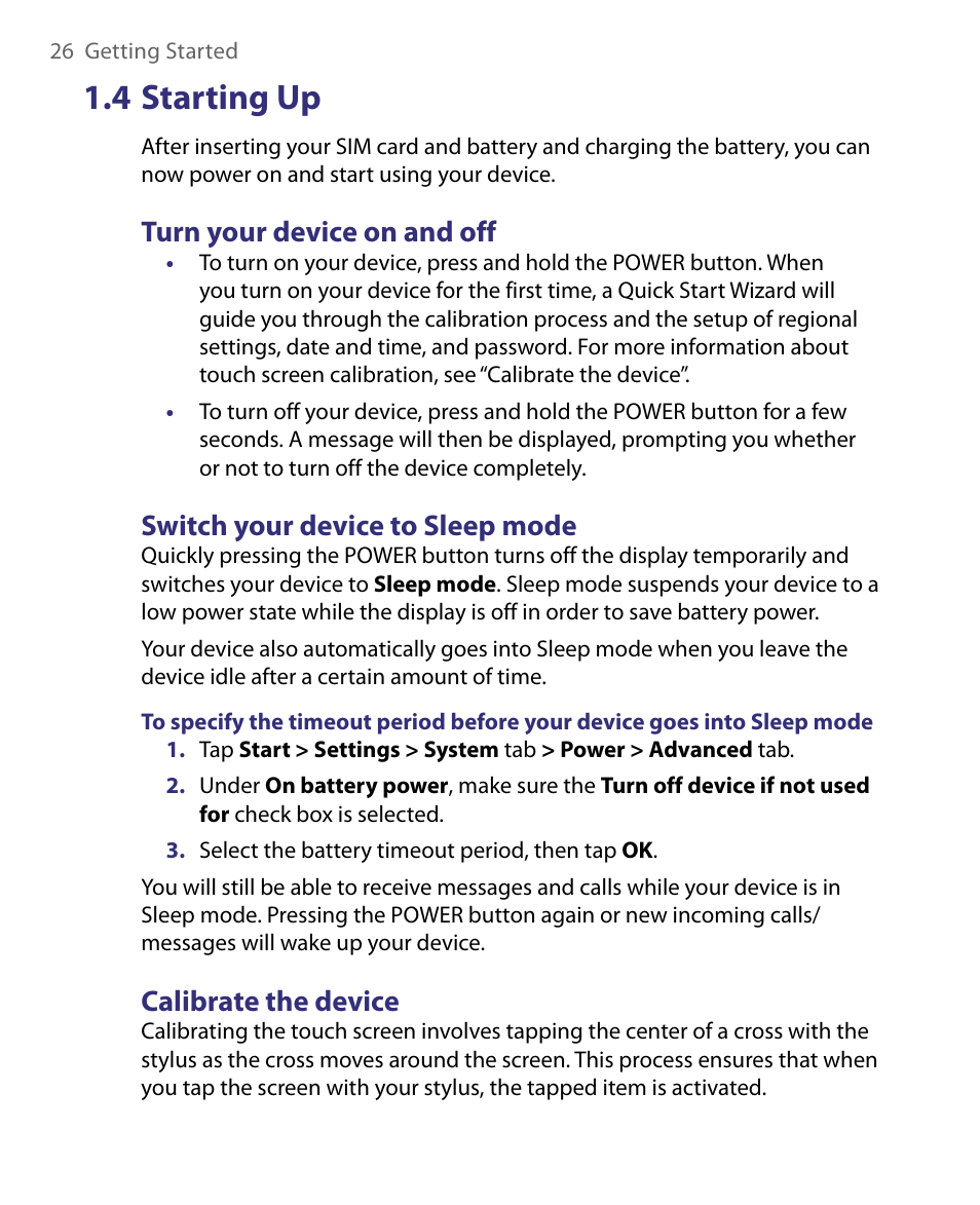 4 starting up, Turn your device on and off, Switch your device to sleep mode | Calibrate the device | HTC Tilt 8900 User Manual | Page 26 / 240