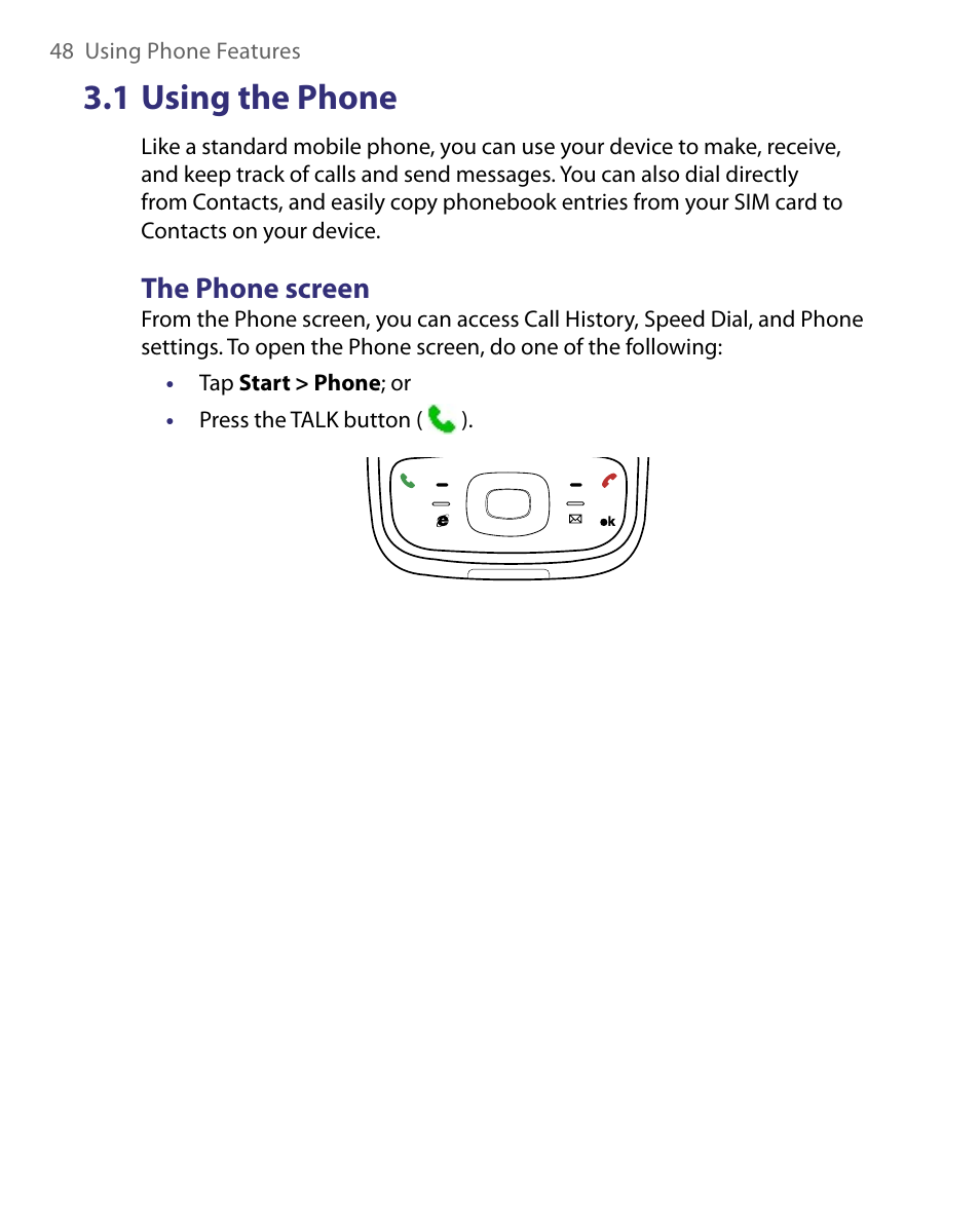 1 using the phone, The phone screen | HTC Tilt 8900 User Manual | Page 48 / 240