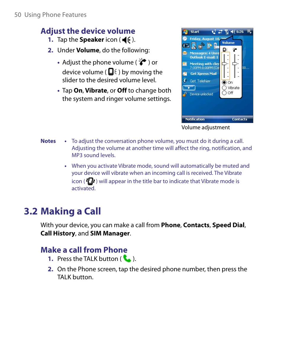 2 making a call, Adjust the device volume, Make a call from phone | HTC Tilt 8900 User Manual | Page 50 / 240