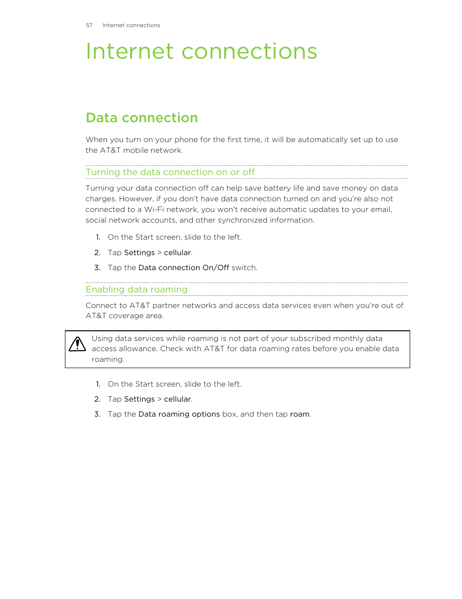 Internet connections, Data connection, Turning the data connection on or off | Enabling data roaming | HTC 8X User Manual | Page 57 / 97