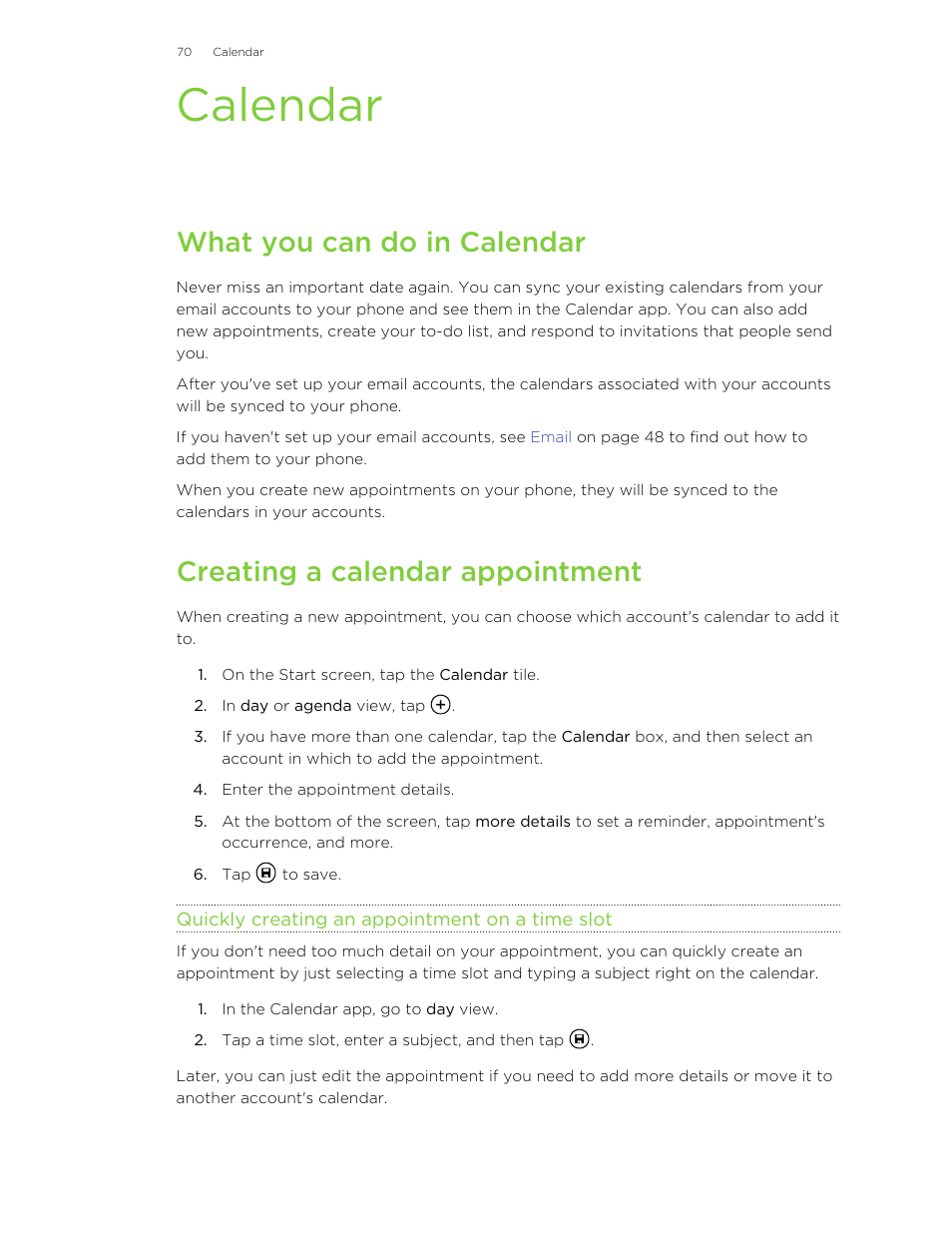 Calendar, What you can do in calendar, Creating a calendar appointment | Quickly creating an appointment on a time slot | HTC 8X User Manual | Page 70 / 97