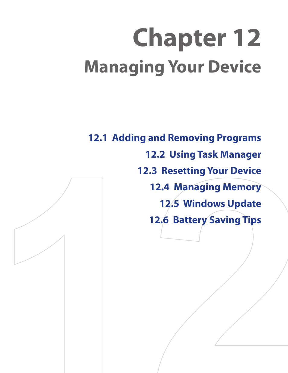 Chapter 12, Managing your device | HTC Touch by HTC VOGU100 User Manual | Page 125 / 150