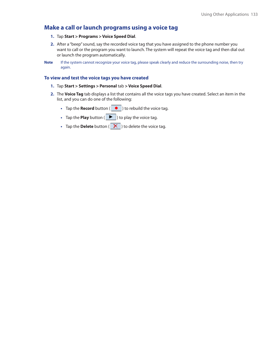 Make a call or launch programs using a voice tag | HTC Touch by HTC VOGU100 User Manual | Page 133 / 150