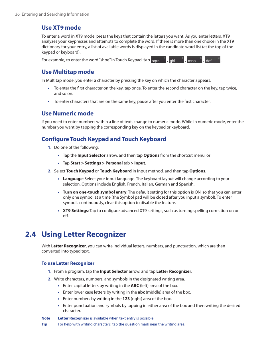 4 using letter recognizer, Use xt9 mode, Use multitap mode | Use numeric mode, Configure touch keypad and touch keyboard | HTC Touch by HTC VOGU100 User Manual | Page 36 / 150