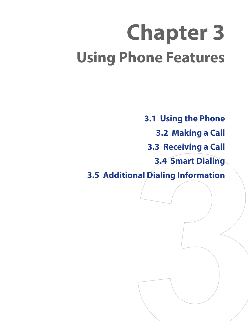 Chapter 3, Using phone features | HTC Touch by HTC VOGU100 User Manual | Page 39 / 150