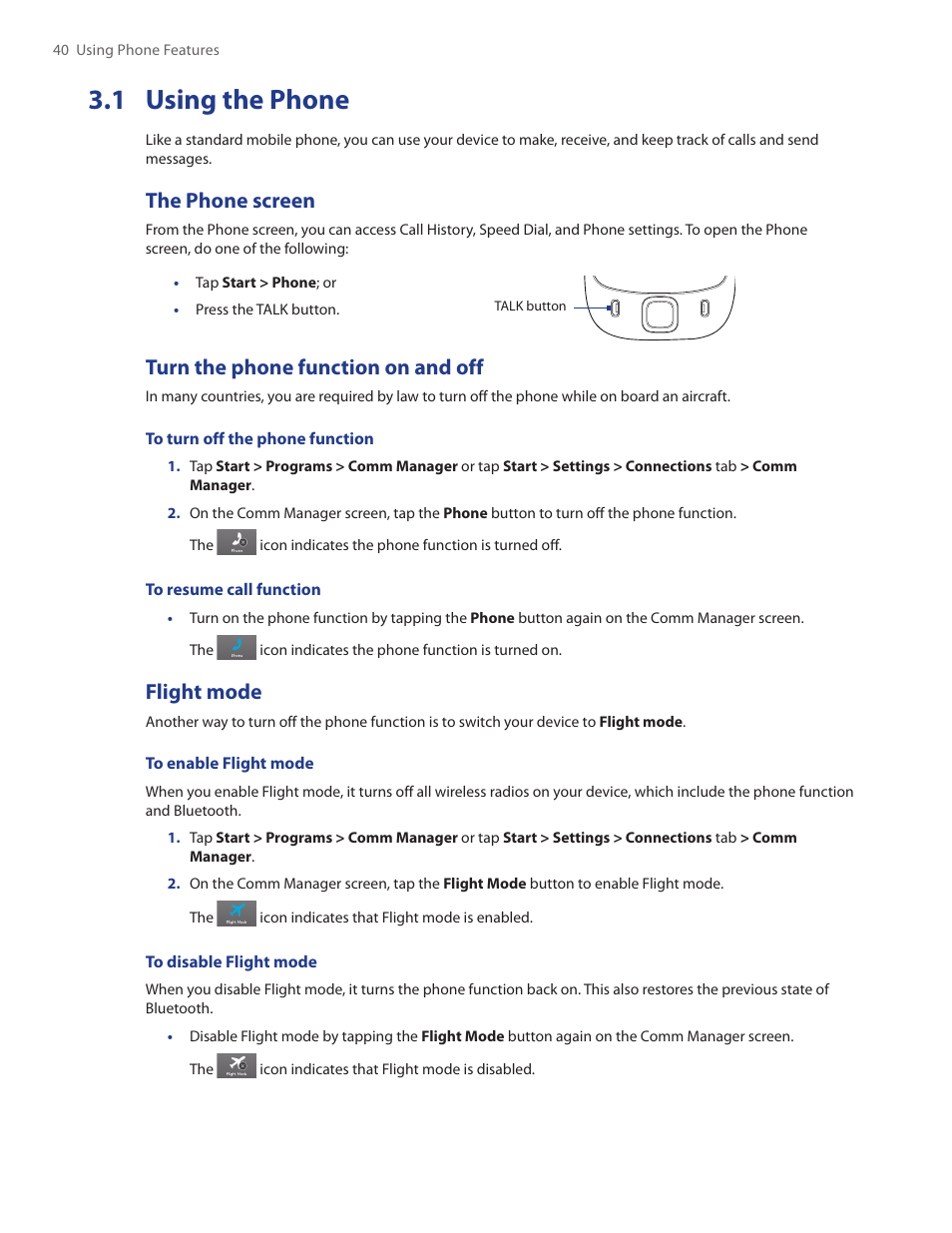 1 using the phone, The phone screen, Turn the phone function on and off | Flight mode | HTC Touch by HTC VOGU100 User Manual | Page 40 / 150