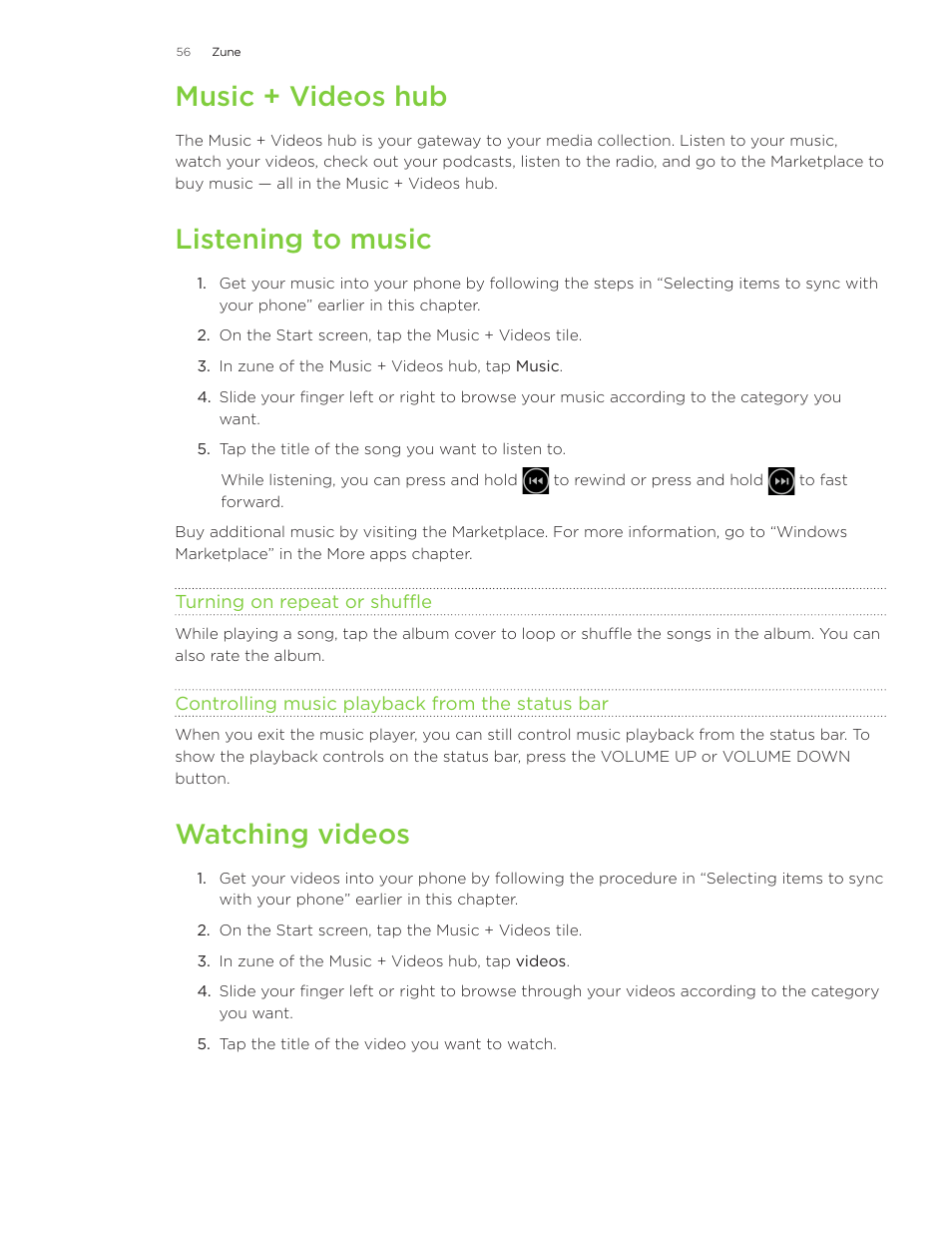 Music + videos hub, Listening to music, Watching videos | HTC Surround User Manual | Page 56 / 79