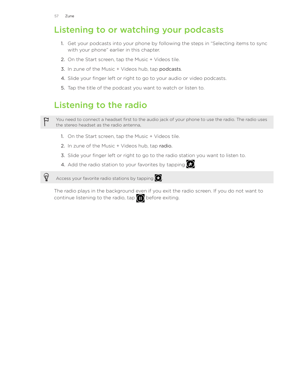 Listening to or watching your podcasts, Listening to the radio | HTC Surround User Manual | Page 57 / 79
