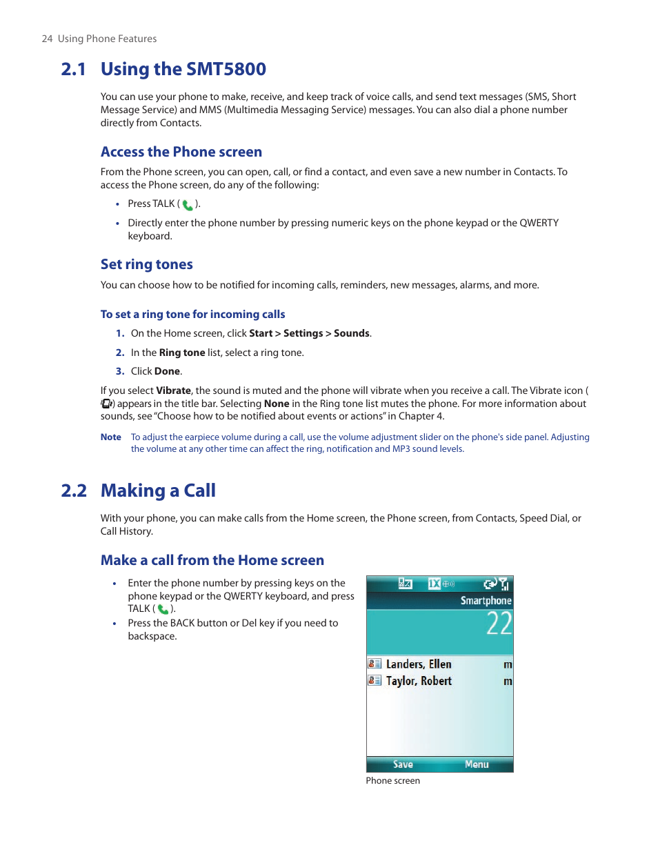 1 using the phone, 2 making a call, Access the phone screen | Set ring tones, Make a call from the home screen | HTC SMT5800 User Manual | Page 24 / 116