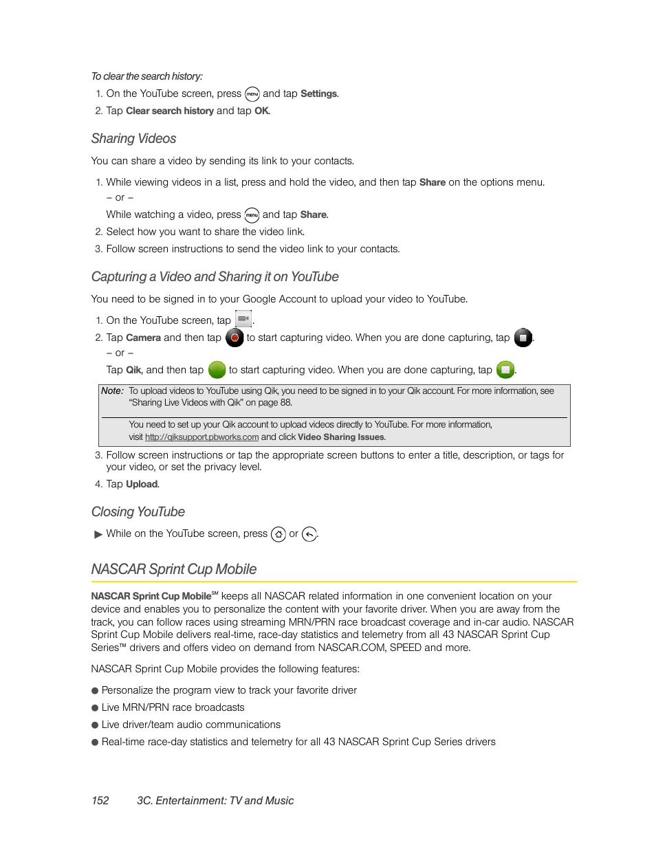 Sharing videos, Capturing a video and sharing it on youtube, Closing youtube | Nascar sprint cup mobile | HTC EVO 4G User Manual | Page 162 / 197