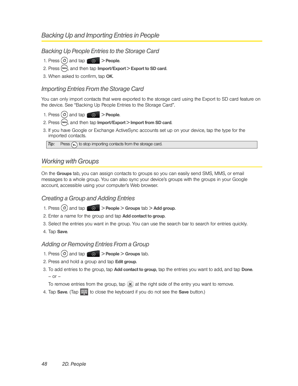 Backing up and importing entries in people, Backing up people entries to the storage card, Importing entries from the storage card | Working with groups, Creating a group and adding entries, Adding or removing entries from a group, See “working with groups” for det | HTC EVO 4G User Manual | Page 58 / 197