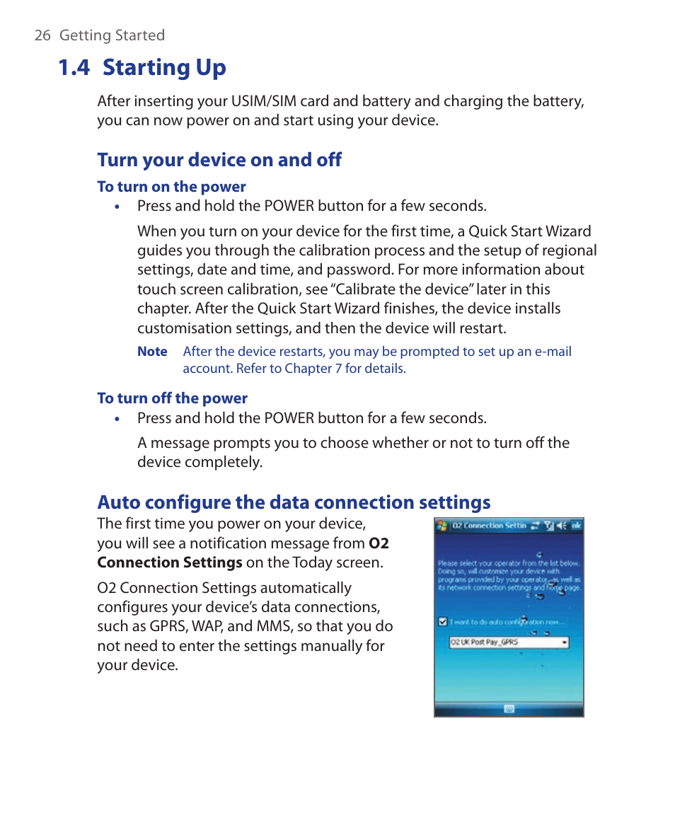 4 starting up, Turn your device on and off, Auto configure the data connection settings | HTC Xda orbit 2 User Manual | Page 26 / 246