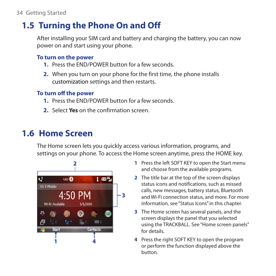 5 turning the phone on and off, 6 home screen, Turning.the.phone.on.and.off 1.6. home.screen | HTC Dash 3G HS S200 User Manual | Page 34 / 192