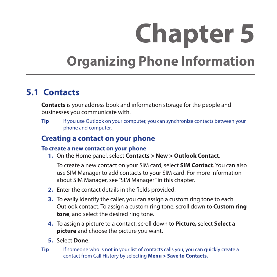 Chapter 5 organizing phone information, 1 contacts, Creating a contact on your phone | Contacts, Chapter 5, Organizing phone information | HTC Dash 3G HS S200 User Manual | Page 75 / 192