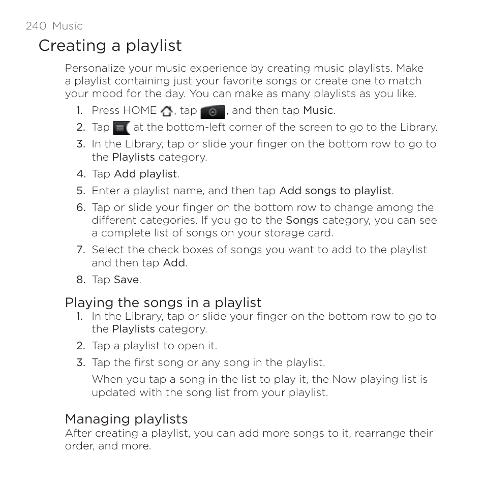 Creating a playlist, Playing the songs in a playlist, Managing playlists | HTC DROID Incredible User Manual | Page 240 / 308
