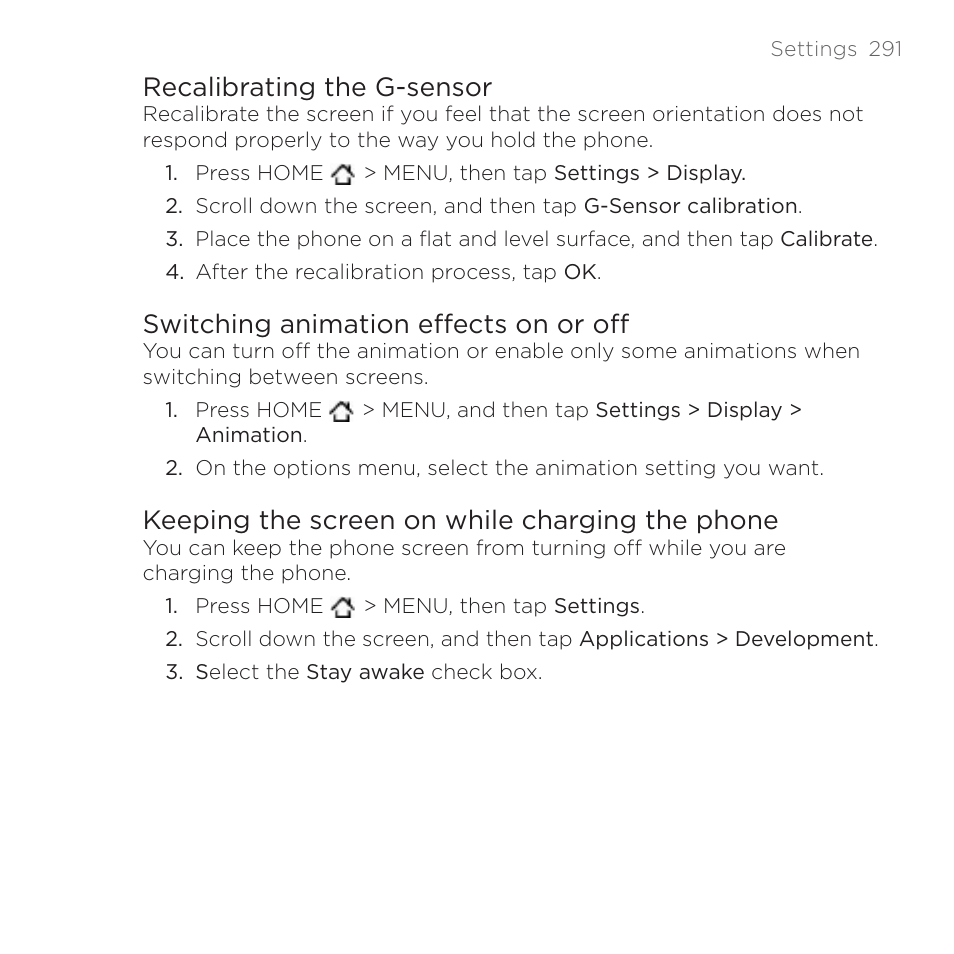Recalibrating the g-sensor, Switching animation effects on or off, Keeping the screen on while charging the phone | HTC DROID Incredible User Manual | Page 291 / 308