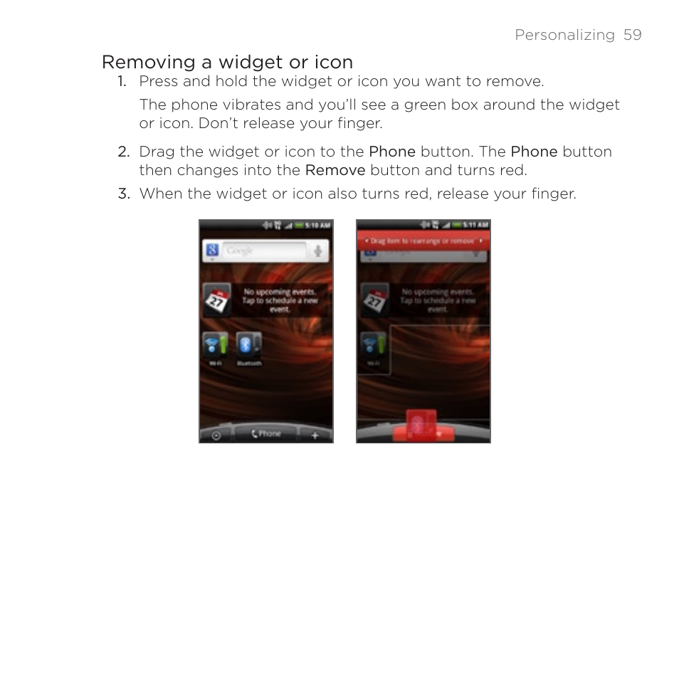 Removing a widget or icon | HTC DROID Incredible User Manual | Page 59 / 308