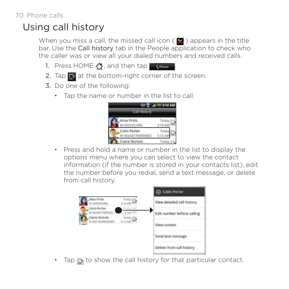 Using call history | HTC DROID Incredible User Manual | Page 70 / 308