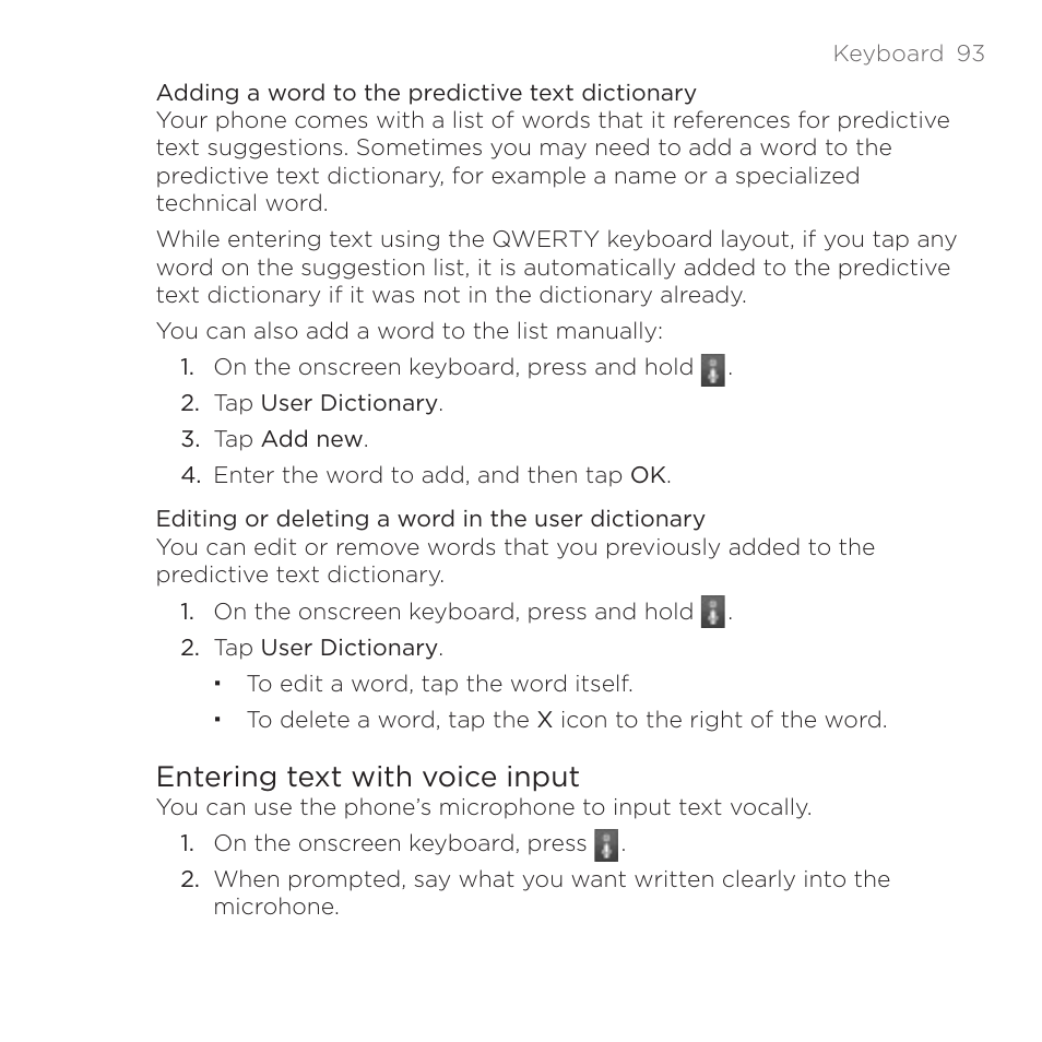 Entering text with voice input | HTC DROID Incredible User Manual | Page 93 / 308