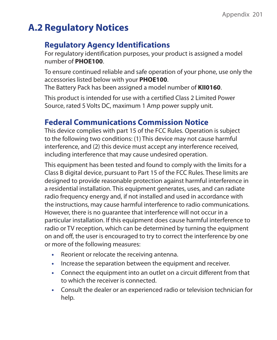 A.2 regulatory notices, Regulatory agency identifications, Federal communications commission notice | HTC KII0160 User Manual | Page 201 / 212