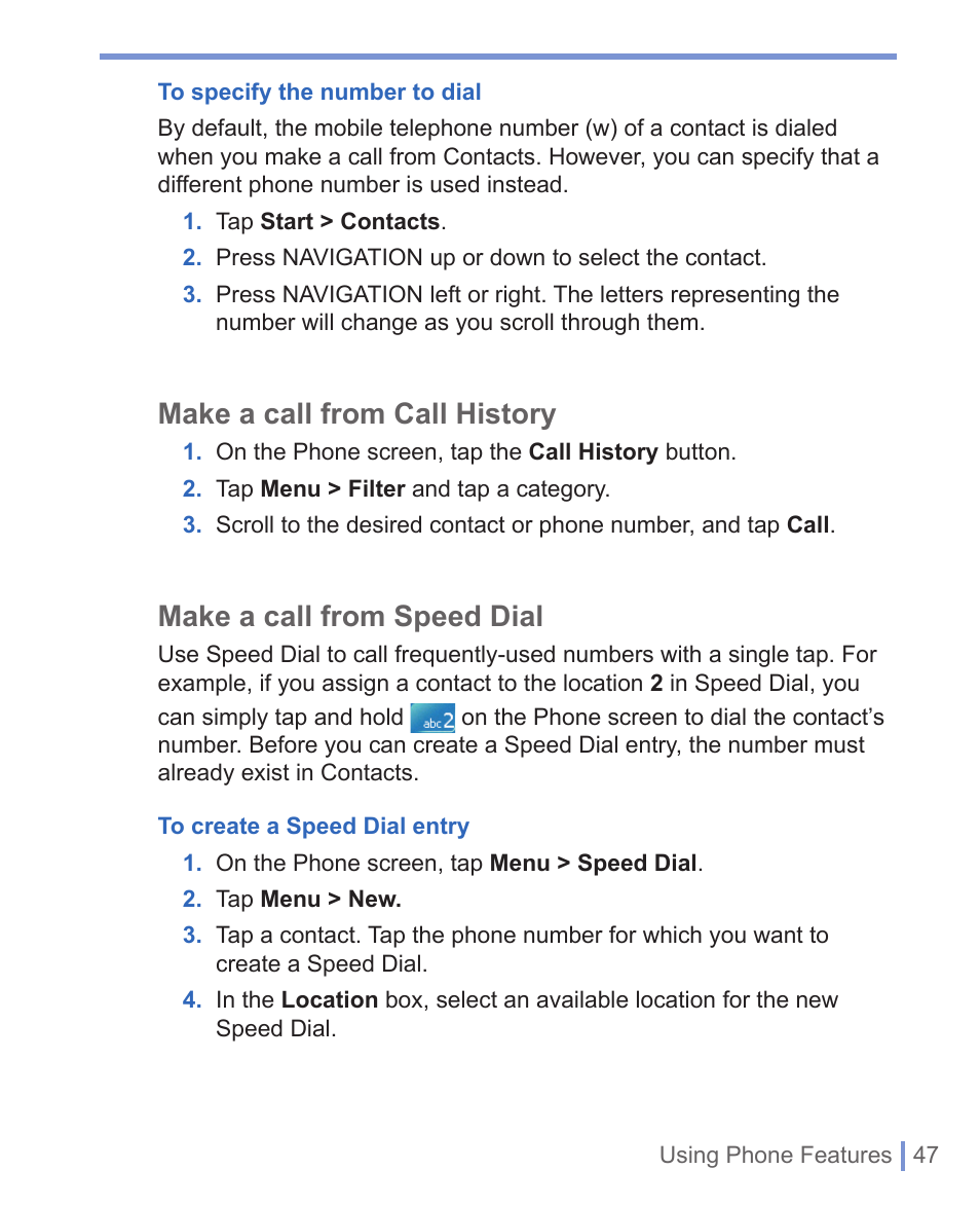 Make a call from call history, Make a call from speed dial | HTC WIZA100 User Manual | Page 47 / 192