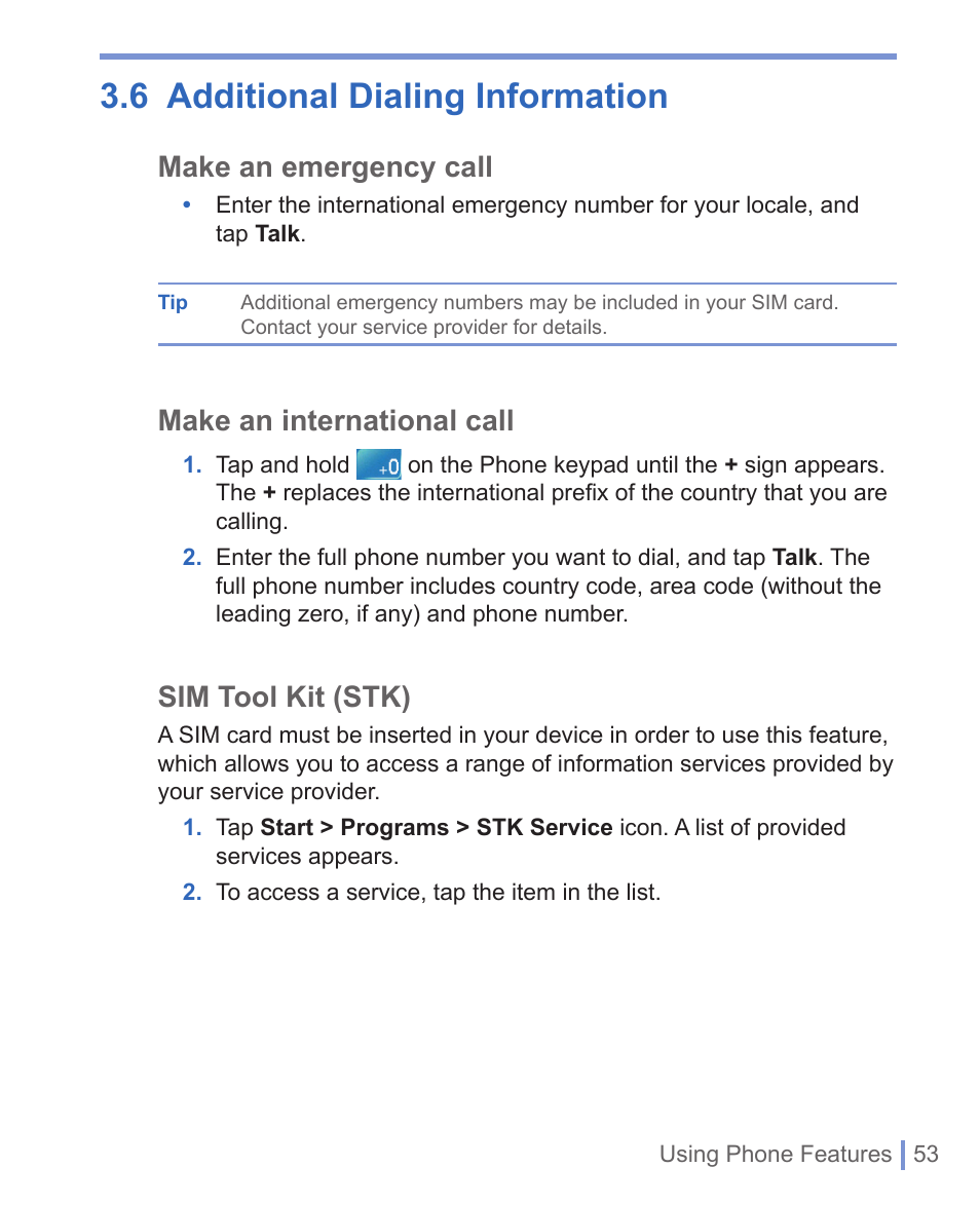6 additional dialing information, Make an emergency call, Make an international call | Sim tool kit (stk) | HTC WIZA100 User Manual | Page 53 / 192