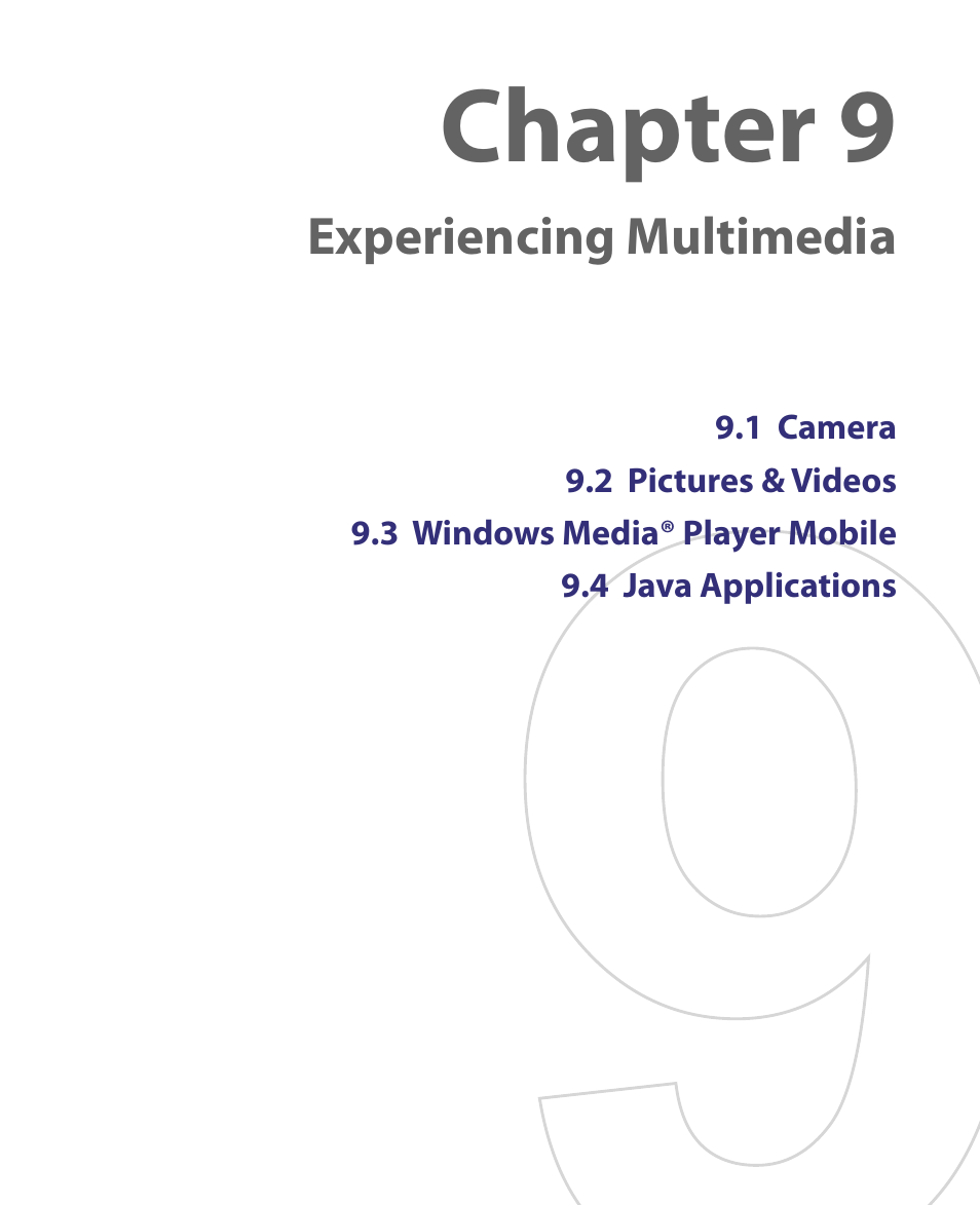 Chapter 9 experiencing multimedia, Chapter 9 | HTC Dash EXCA160 User Manual | Page 153 / 202