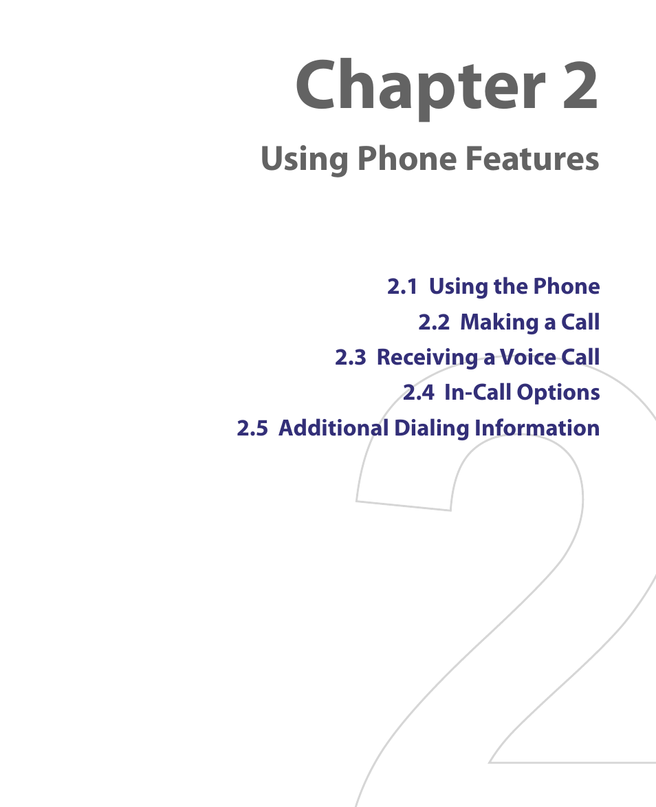 Chapter 2 using phone features, Chapter 2, Using phone features | HTC Dash EXCA160 User Manual | Page 47 / 202