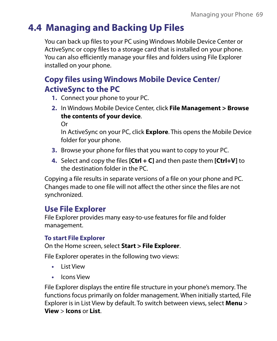 4 managing and backing up files, Use file explorer, To the pc use file explorer | HTC Dash EXCA160 User Manual | Page 69 / 202
