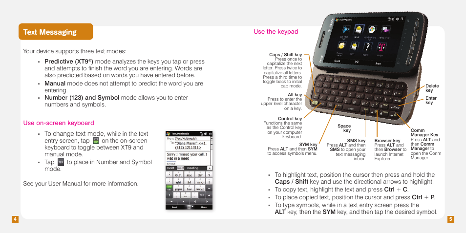 Text messaging, Use on-screen keyboard, Use the keypad | Your device supports three text modes, Predictive (xt9 | HTC Touch Pro2 TM1630 User Manual | Page 20 / 31