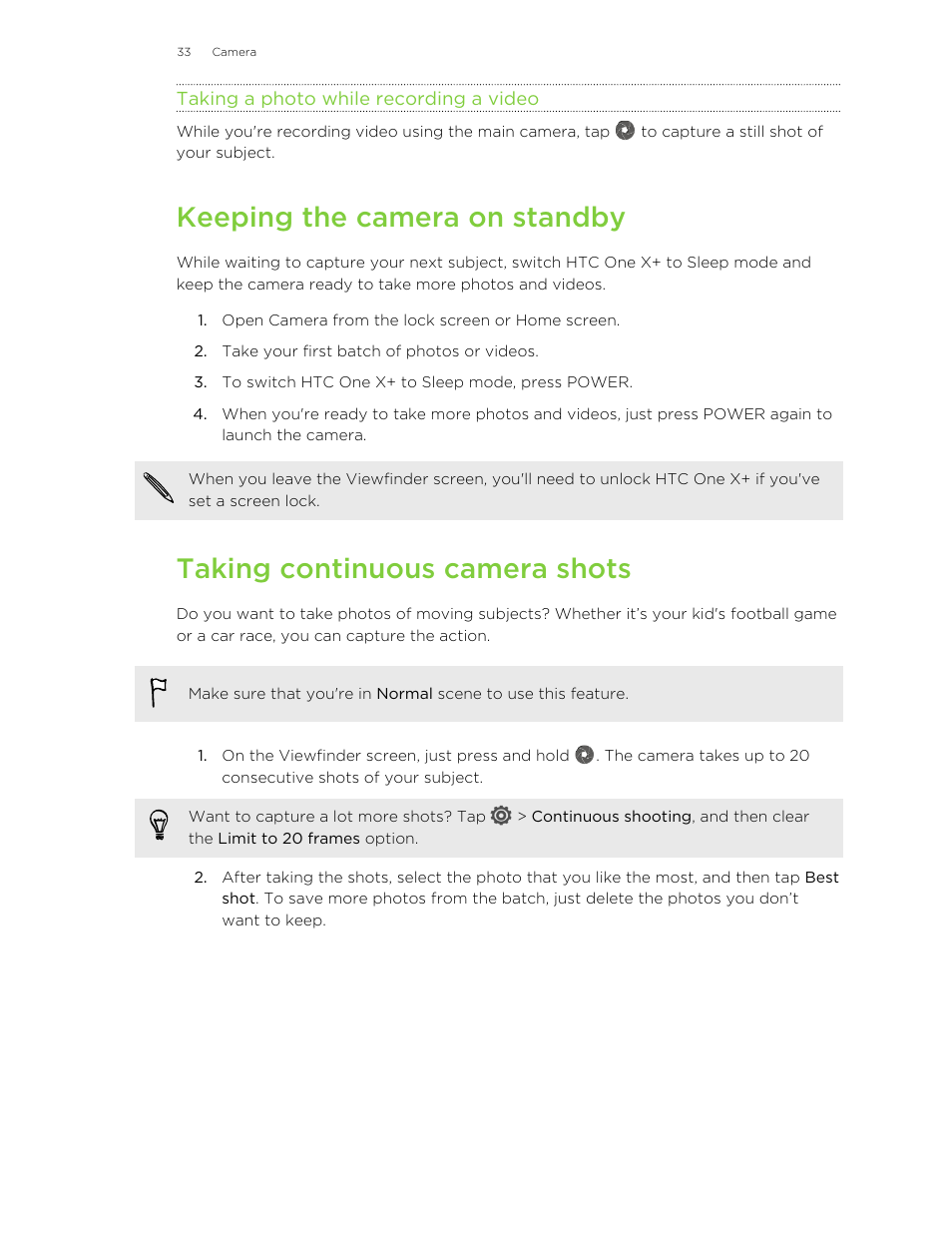 Taking a photo while recording a video, Keeping the camera on standby, Taking continuous camera shots | Taking, A photo while recording a video | HTC X+ User Manual | Page 33 / 193
