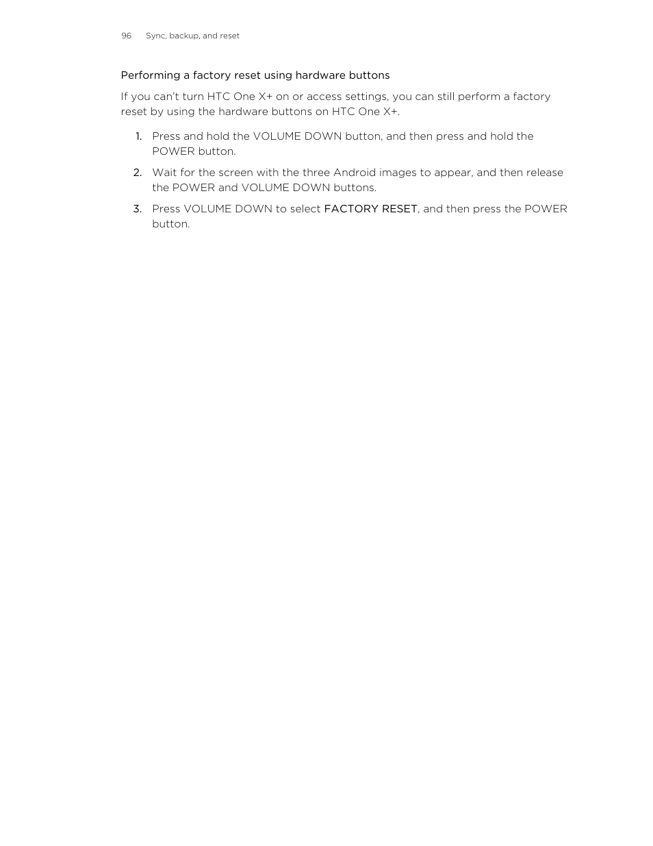 Performing a factory reset using hardware buttons | HTC X+ User Manual | Page 96 / 193