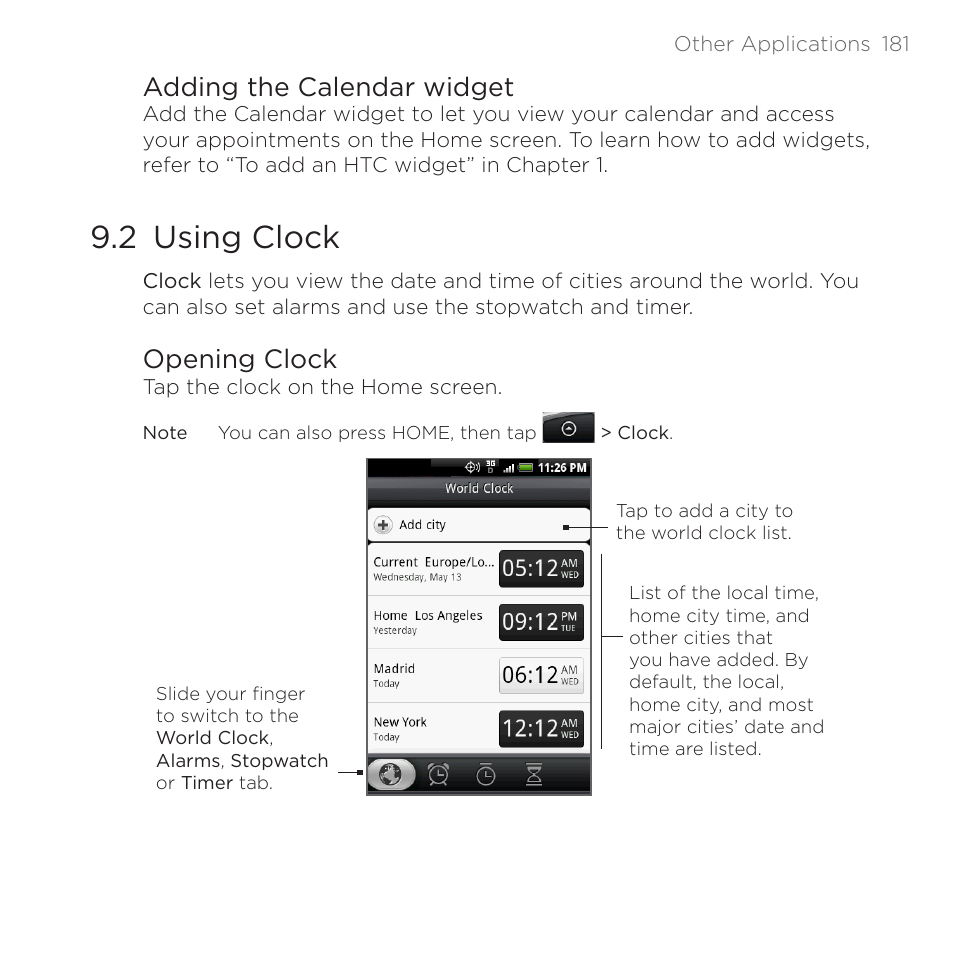 Adding the calendar widget, 2 using clock, Opening clock | HTC DROID Eris PB00100 User Manual | Page 181 / 238