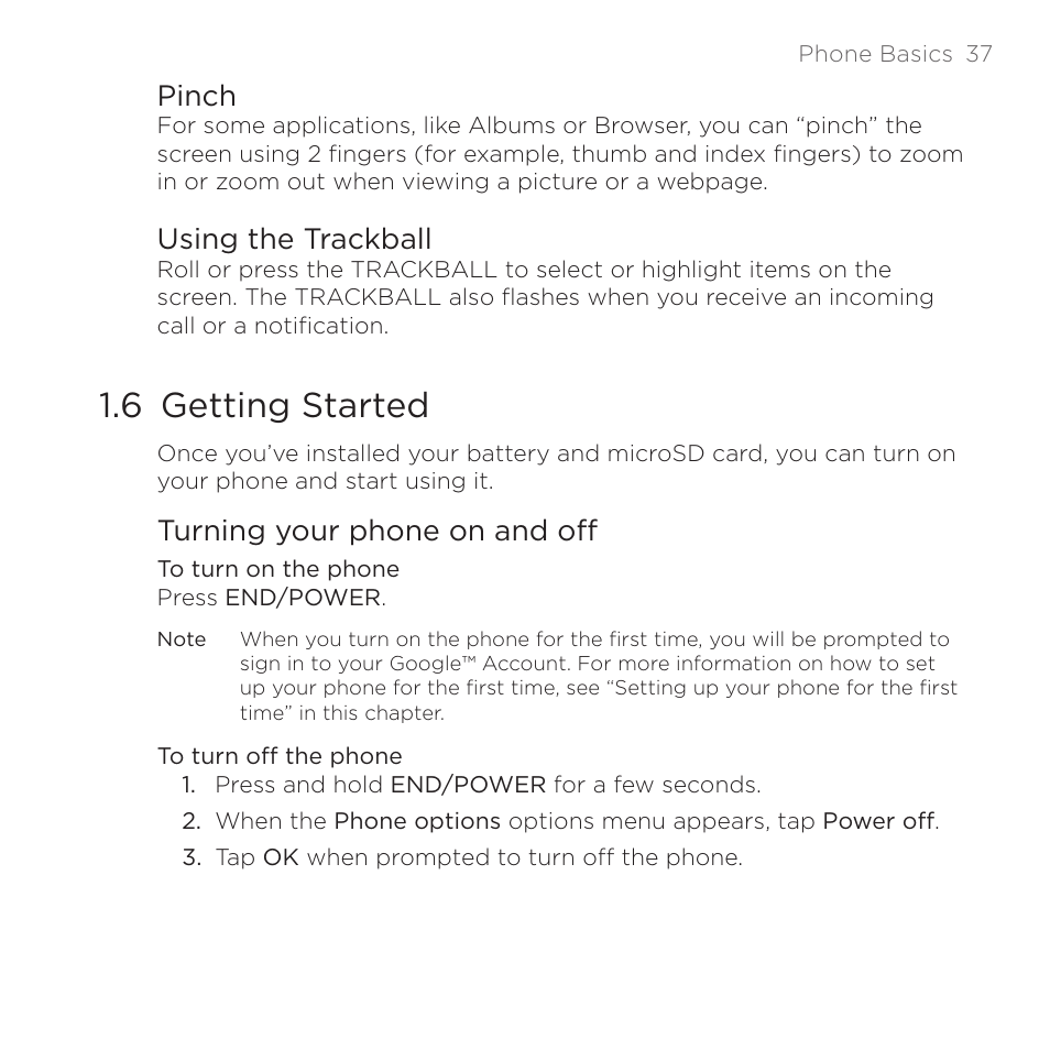 Pinch, Using the trackball, 6 getting started | Turning your phone on and off, Pinch using the trackball | HTC DROID Eris PB00100 User Manual | Page 37 / 238