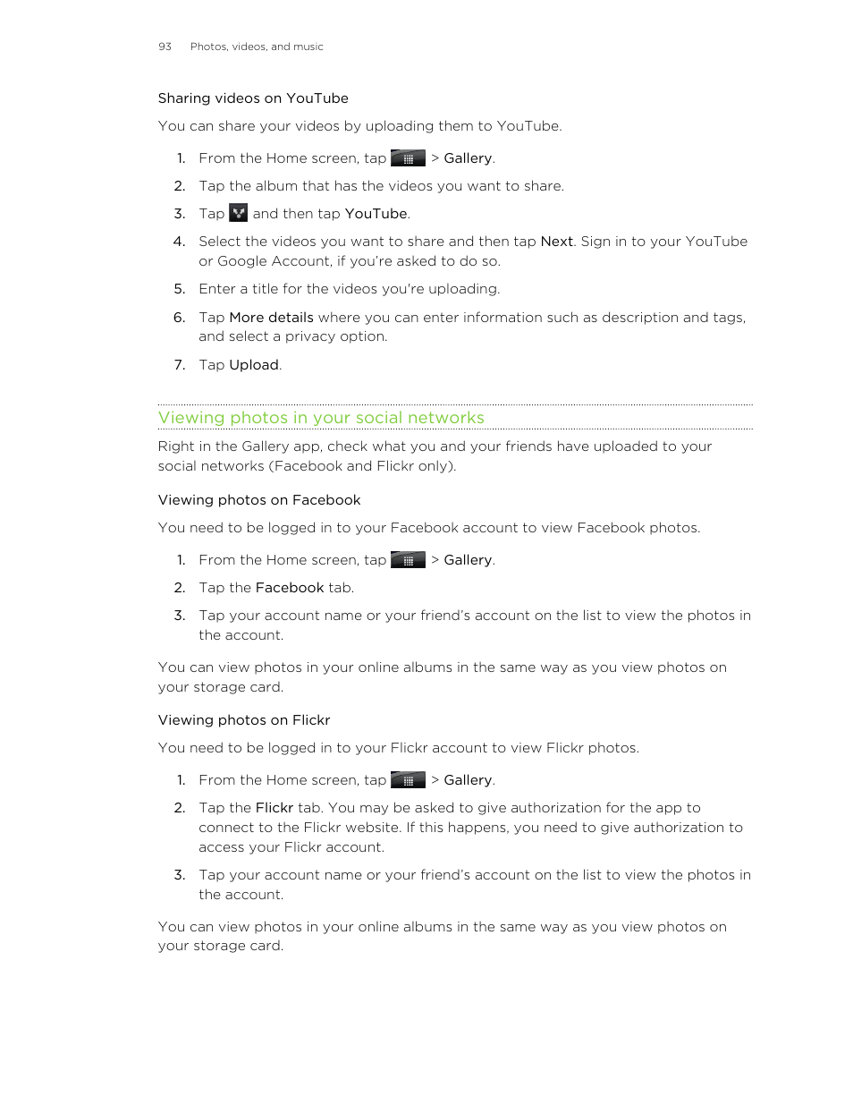 Sharing videos on youtube, Viewing photos in your social networks, Viewing photos on facebook | Viewing photos on flickr | HTC Wildfire S EN User Manual | Page 93 / 187