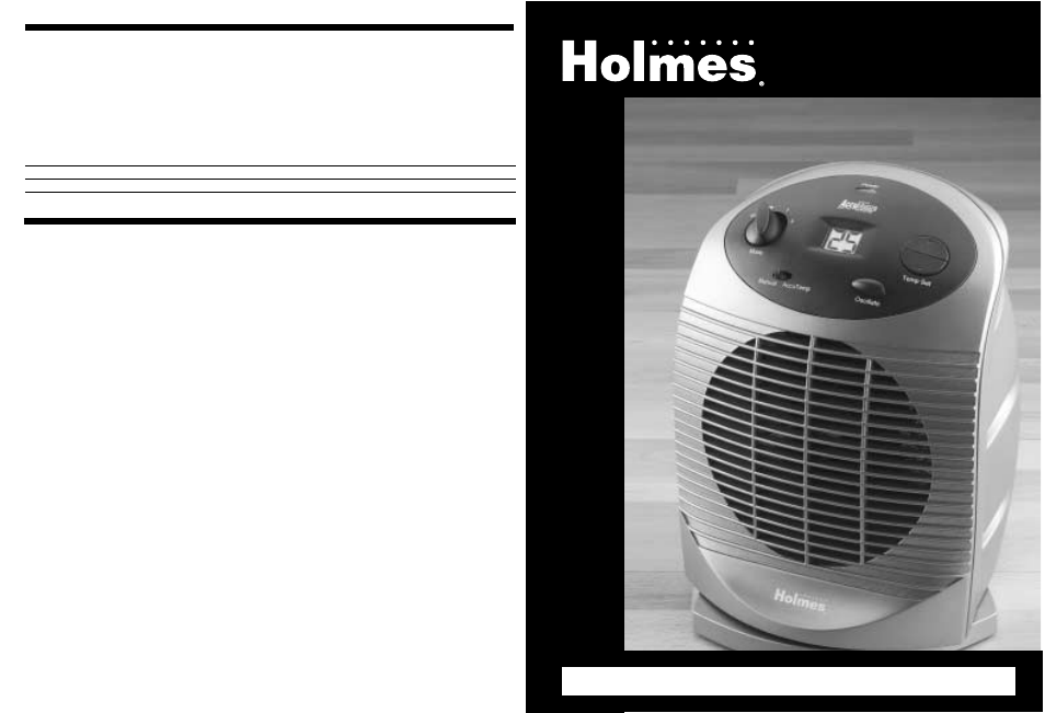Owner ’s guide, Please read and save these important instructions, Save this warranty information | Holmes 90 Oscillating AccuTempTM Heater HFH595-CN User Manual | Page 4 / 4
