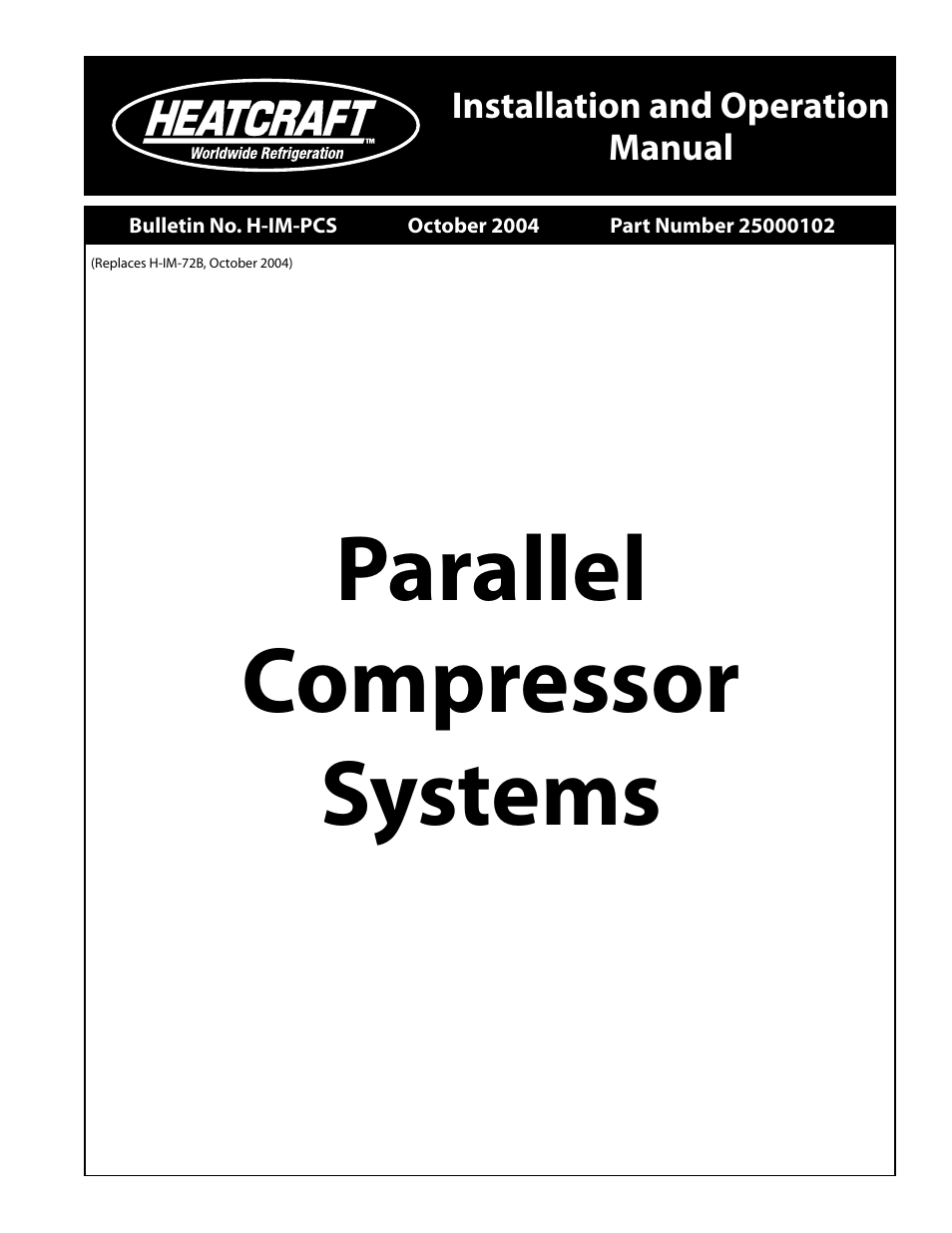 Heatcraft Refrigeration Products PARALLEL COMPRESSOR SYSTEMS 25000102 User Manual | 36 pages