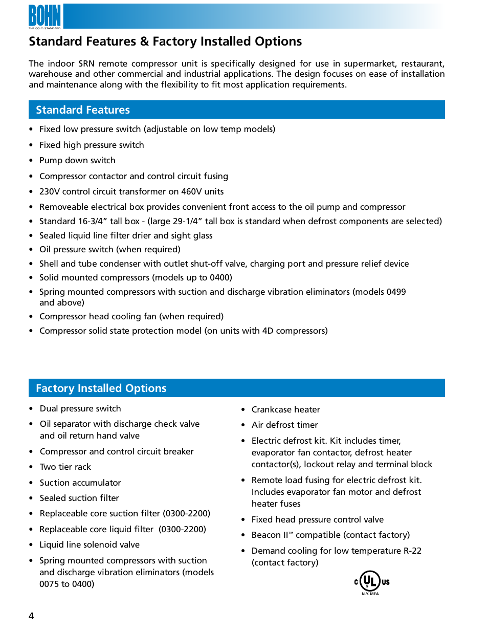 Standard features & factory installed options, Factory installed options, Standard features | Heatcraft Refrigeration Products SRN User Manual | Page 4 / 12