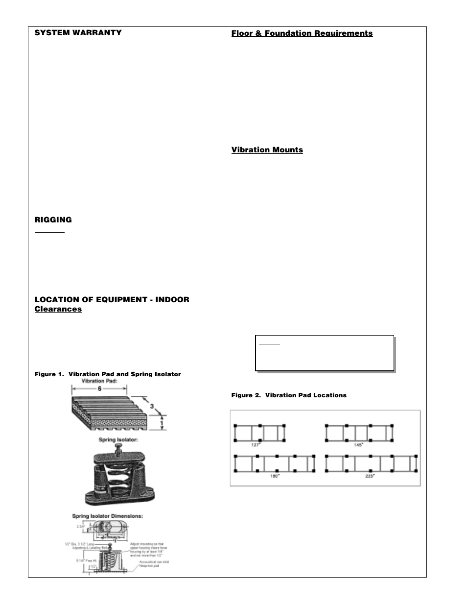 System warranty, Rigging, Location of equipment - indoor | Clearances, Floor & foundation requirements, Vibration mounts, Figure 1. vibration pad & spring isolator, Figure 2. vibration pad locations | Heatcraft Refrigeration Products H-IM-72A User Manual | Page 4 / 36