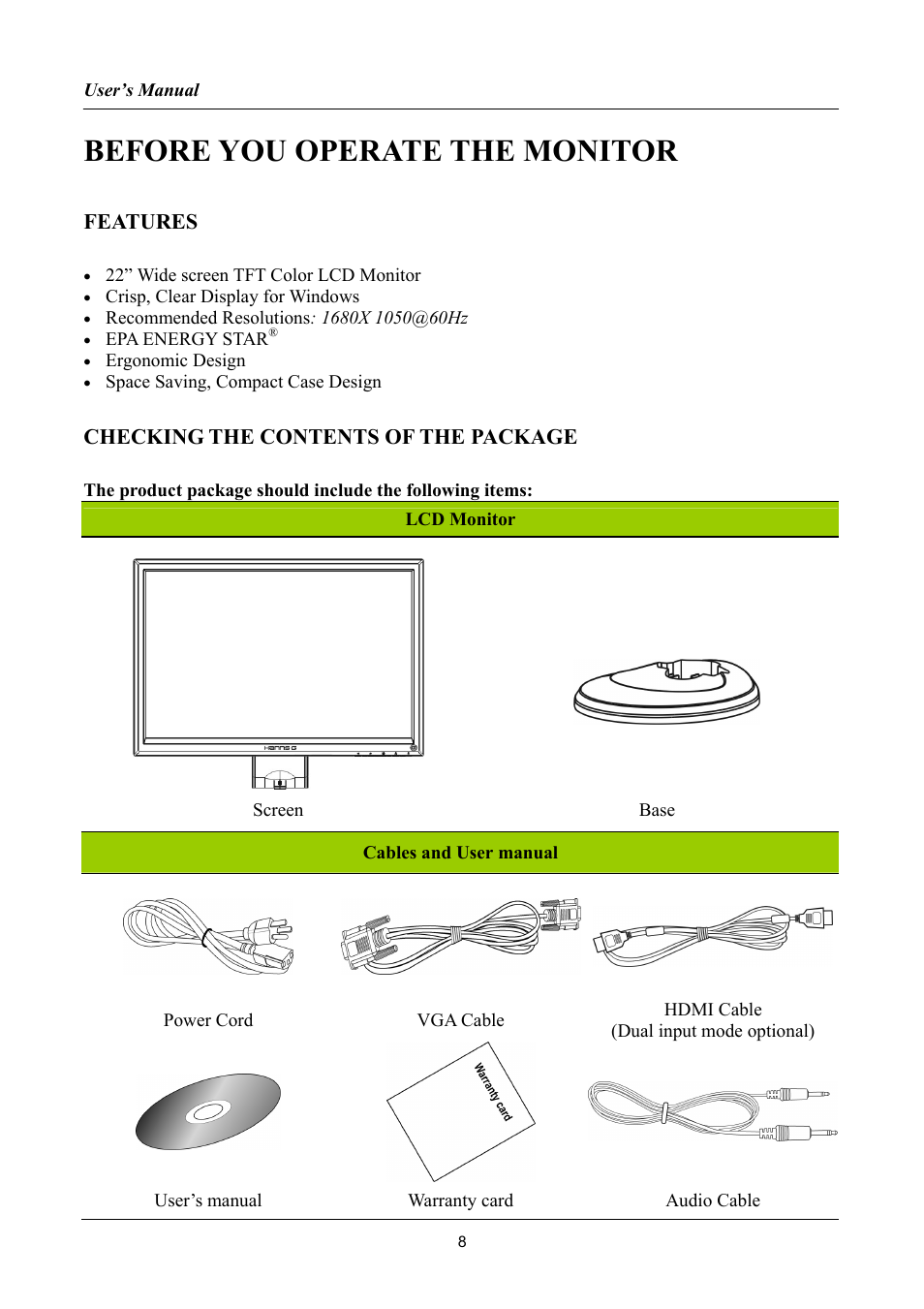 Before you operate the monitor, Features, Checking the contents of the package | Hanns.G HG216 User Manual | Page 8 / 22
