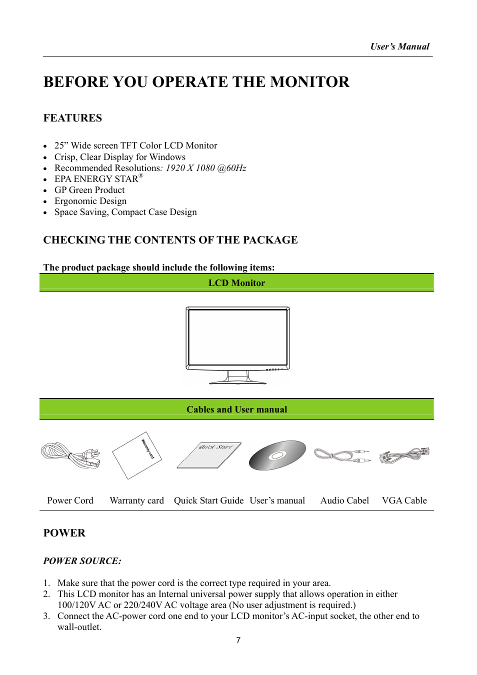 Before you operate the monitor, Features, Checking the contents of the package | Power | Hanns.G LCD DISPLAY HH251 User Manual | Page 7 / 21