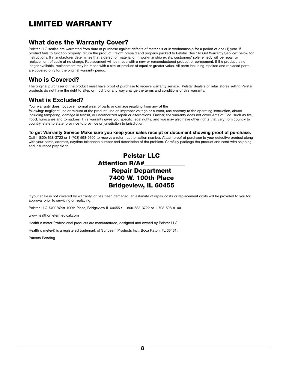 Limited warranty, What does the warranty cover, Who is covered | What is excluded | Health O Meter PROFESSIONAL 597KL User Manual | Page 8 / 24