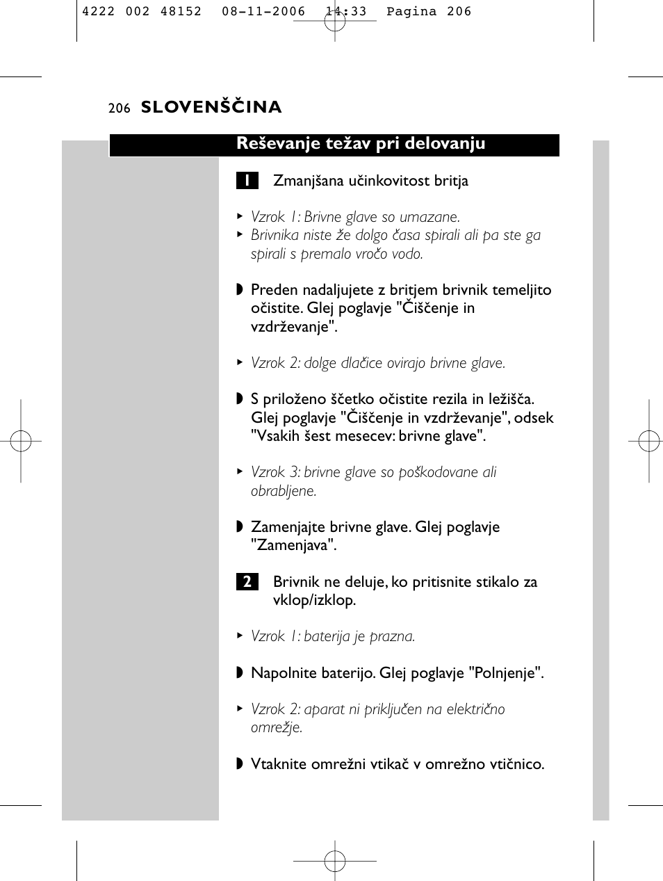 Reševanje težav pri delovanju, Slovenščina | HQ 9160 User Manual | Page 204 / 236