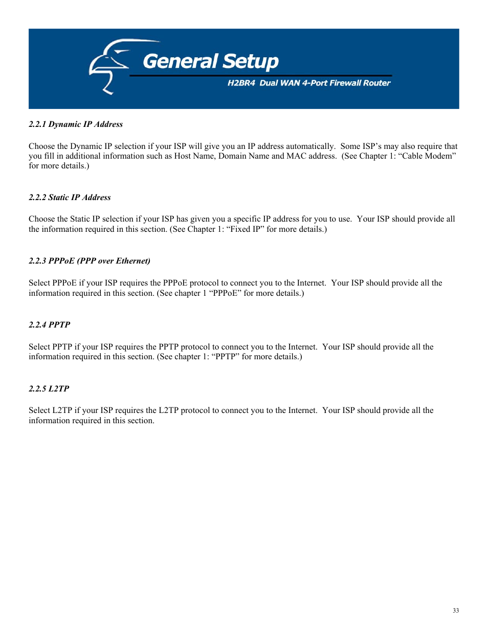 1 dynamic ip address, 2 static ip address, 3 pppoe (ppp over ethernet) | 4 pptp, 5 l2tp | Hawking Technology H2BR4 User Manual | Page 33 / 82