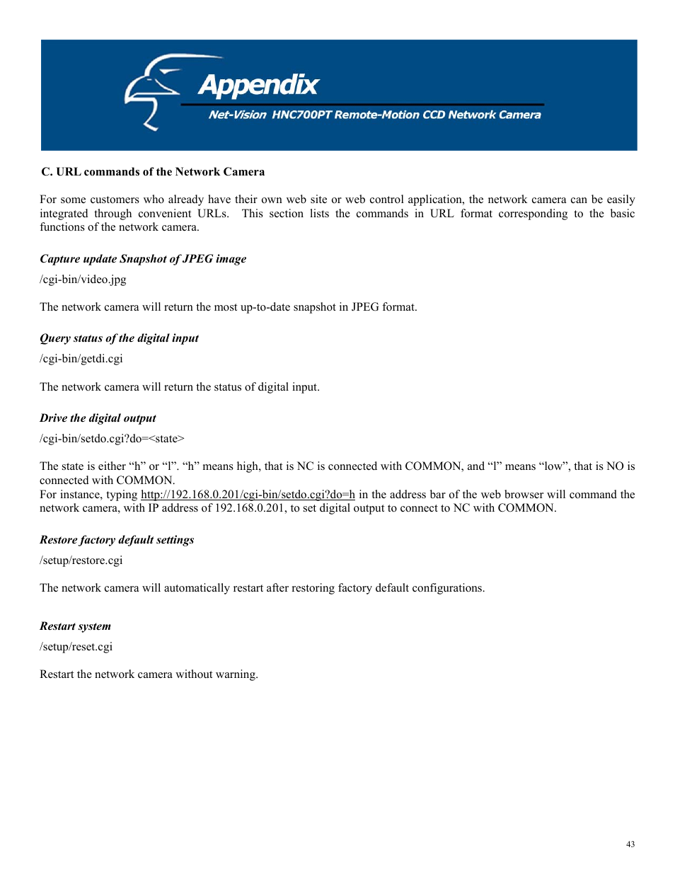 C. url commands of the network camera, Capture update snapshot of jpeg image, Query status of the digital input | Drive the digital output, Restore factory default settings, Restart system | Hawking Technology HNC700PT User Manual | Page 43 / 58