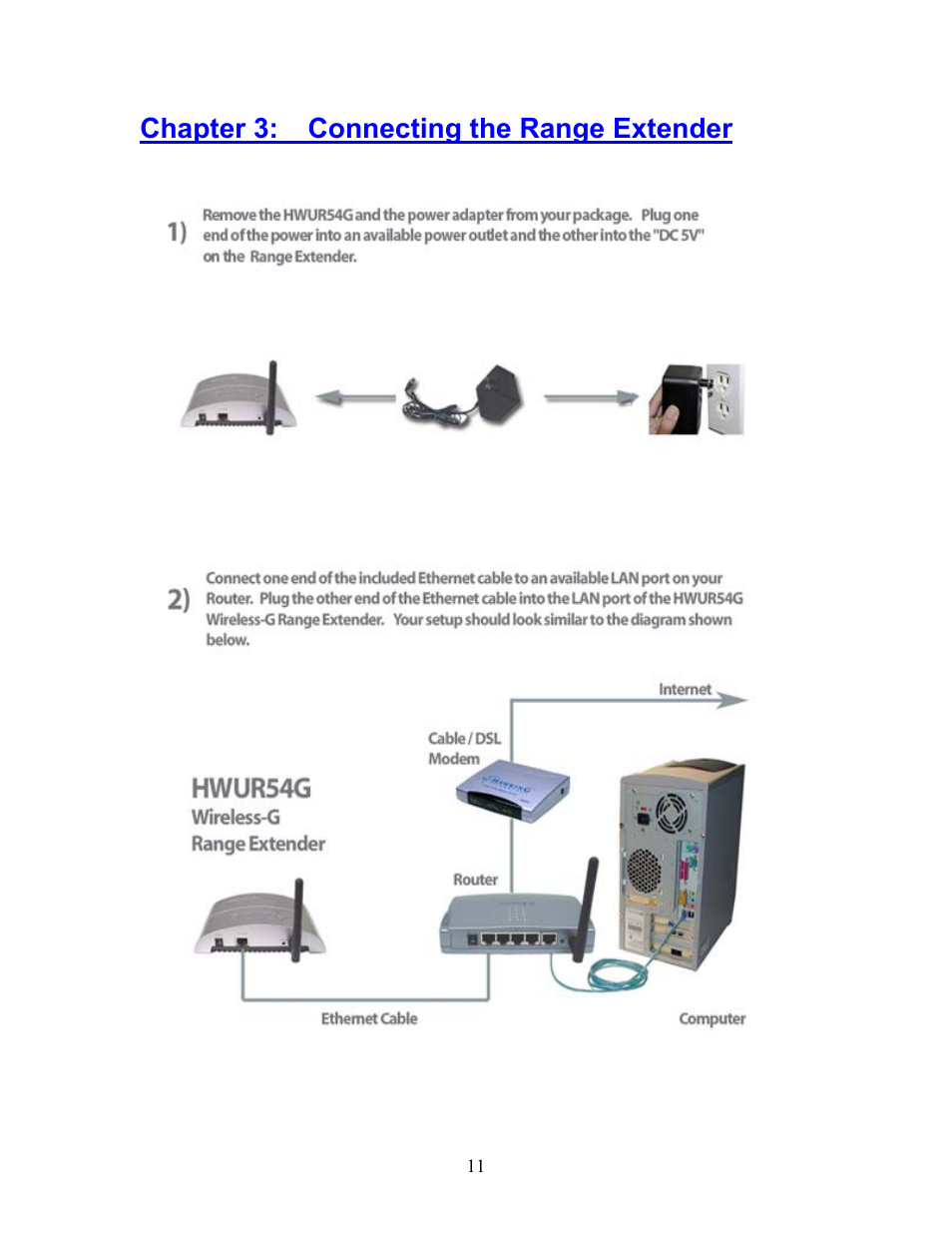 Chapter 3:connecting the range extender, Chapter 3: connecting the range extender | Hawking Technology HWUR54G User Manual | Page 11 / 29